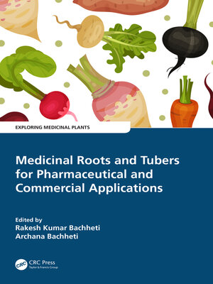 cover image of Medicinal Roots and Tubers for Pharmaceutical and Commercial Applications